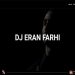 DJ Eran Farhi